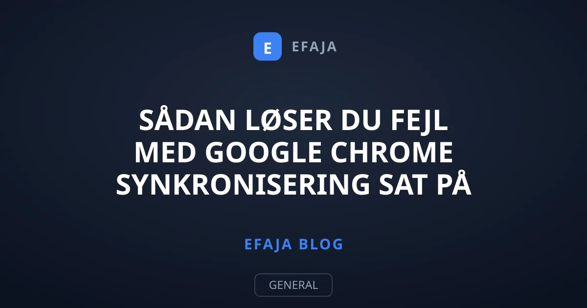 Sådan løser du fejl med Google Chrome synkronisering sat på pause