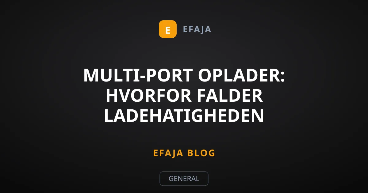 Multi-port oplader: Hvorfor falder ladehatigheden pludselig?